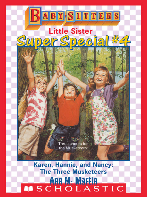 Title details for Karen, Hannie & Nancy: The Three Musketeers by Ann M. Martin - Wait list